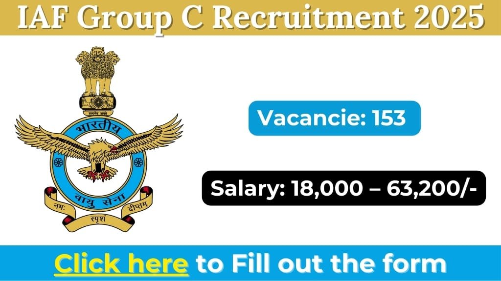 IAF Group C Recruitment 2025: Apply Now for 153 Civilian Posts – MTS, LDC, Cook, and More