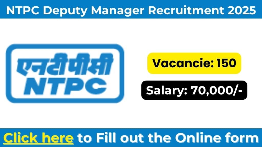 NTPC Deputy Manager Recruitment 2025: Apply Online Now