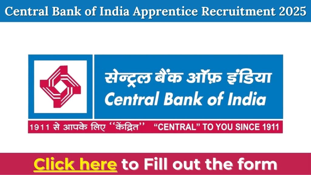 Central Bank of India Apprentice Recruitment 2025: Apply Online for 4500 Vacancies