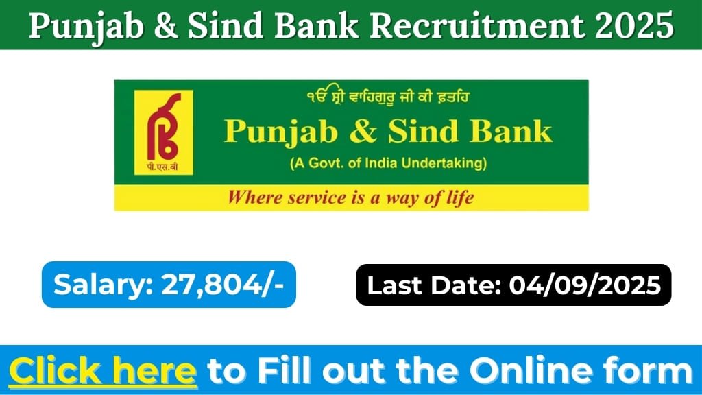 Punjab & Sind Bank Recruitment 2025 – Lateral Recruitment of Local Bank Officers (JMGS-I)