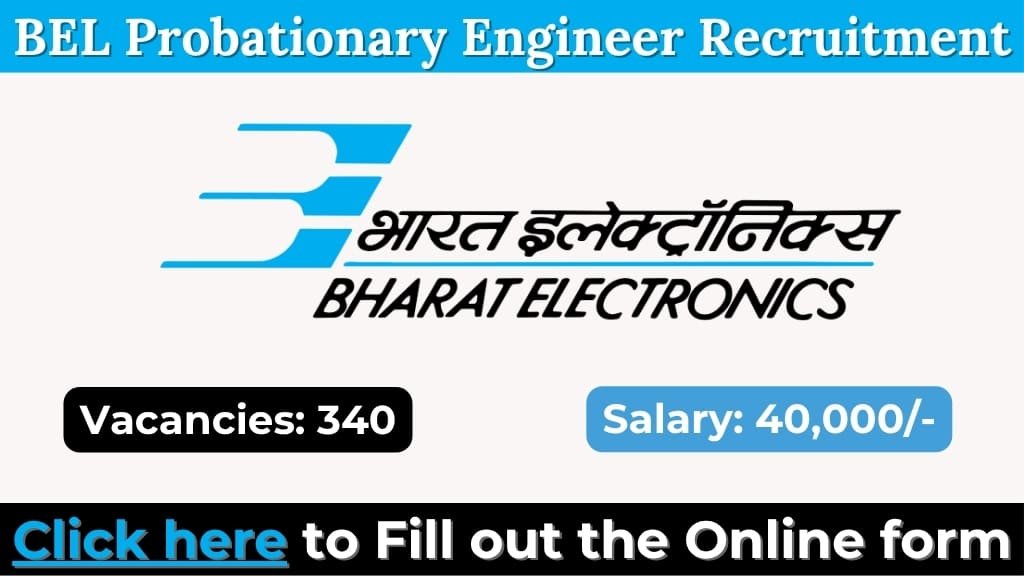 BEL Recruitment 2025: Apply Online for Probationary Engineer Posts