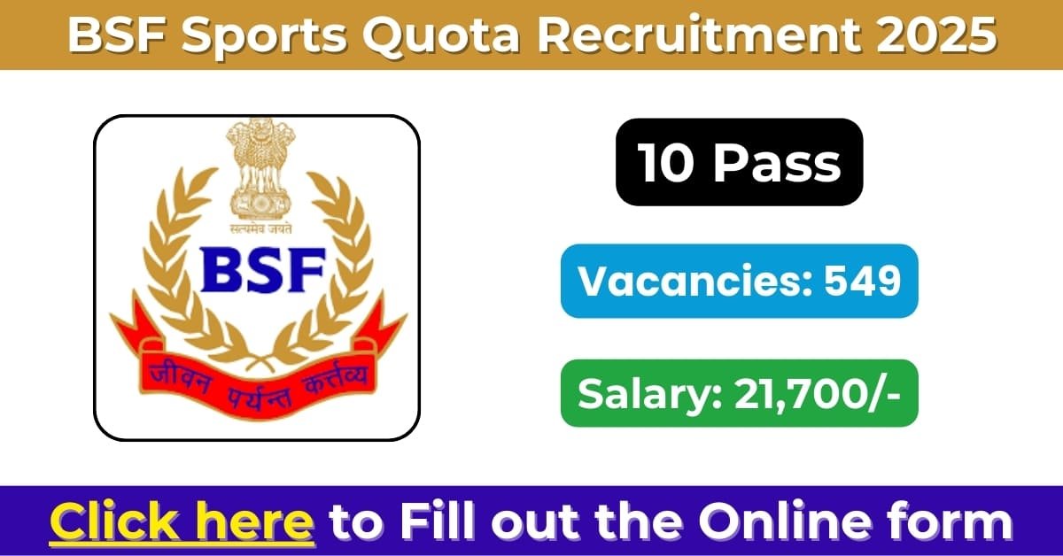 BSF Sports Quota Recruitment 2025: Apply Online for Constable (GD) Posts