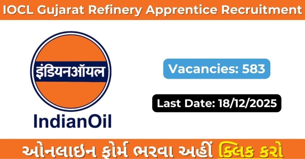 IOCL Gujarat Refinery Apprentice Recruitment 2025