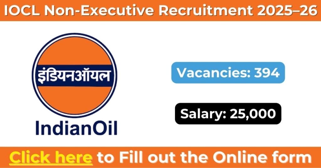 IOCL Non-Executive Recruitment 2025–26: Apply Online for Junior Engineering Assistant & Analyst Posts