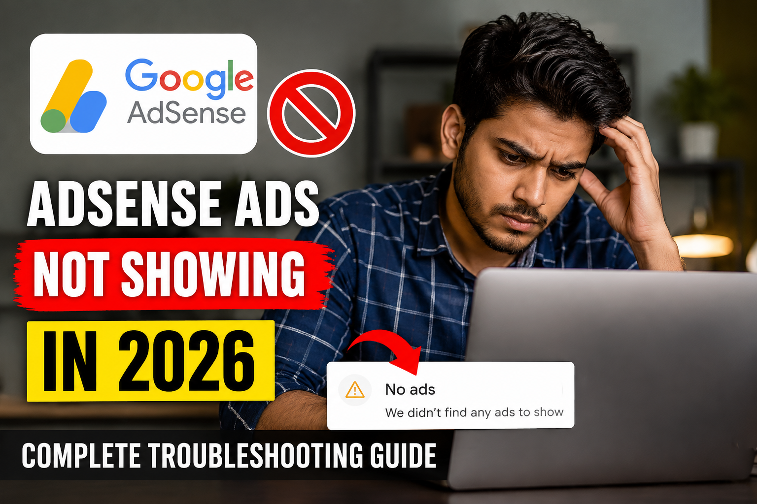 AdSense Ads Not Showing